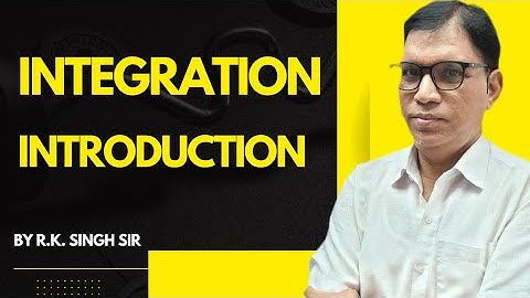 Integration  Introduction Part 1 | Class 12th | #IIT #jee| Omega Pro Classes | By R.K.Singh Sir