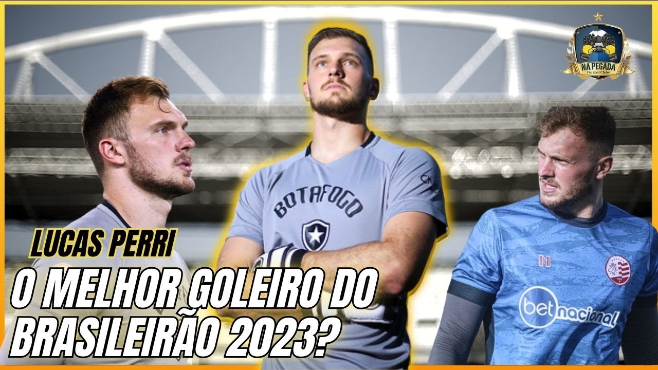Lucas Perri • O MELHOR GOLEIRO DO BRASIL • 2023