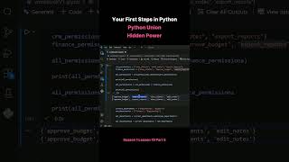 Season 1 Lesson 19 Part 5   Your First Steps in Python Python Union Hidden Power