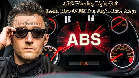 ABS Warning Light On? Learn How To Fix It In 2 Easy Steps
