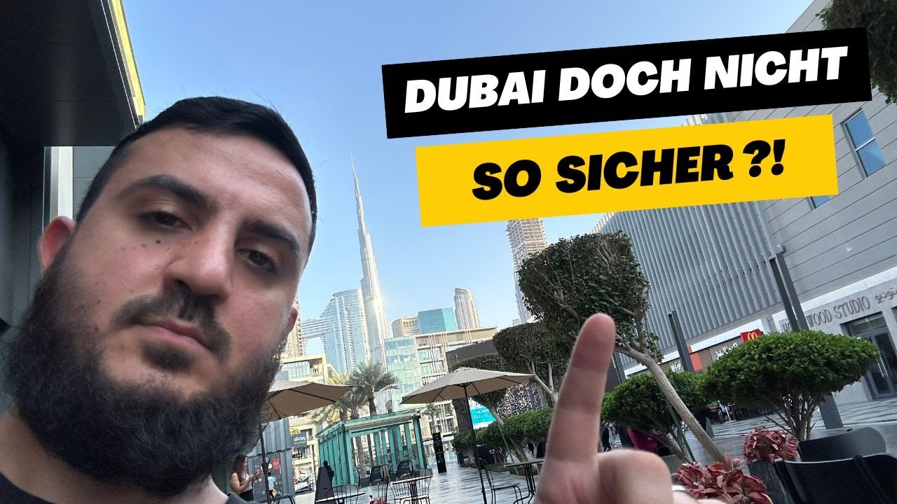 Sicherheit in Dubai nur ein Mythos?!