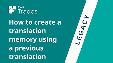 How to create a translation memory using a previous translation