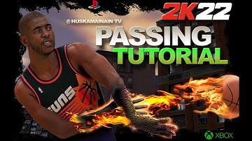 🏀 Passing Tutorial 🏀 How to Pass in 2K22 Passing Tips to Break Defense and Score Easily Nba 2k22