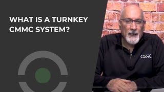 What is a Turnkey CMMC System