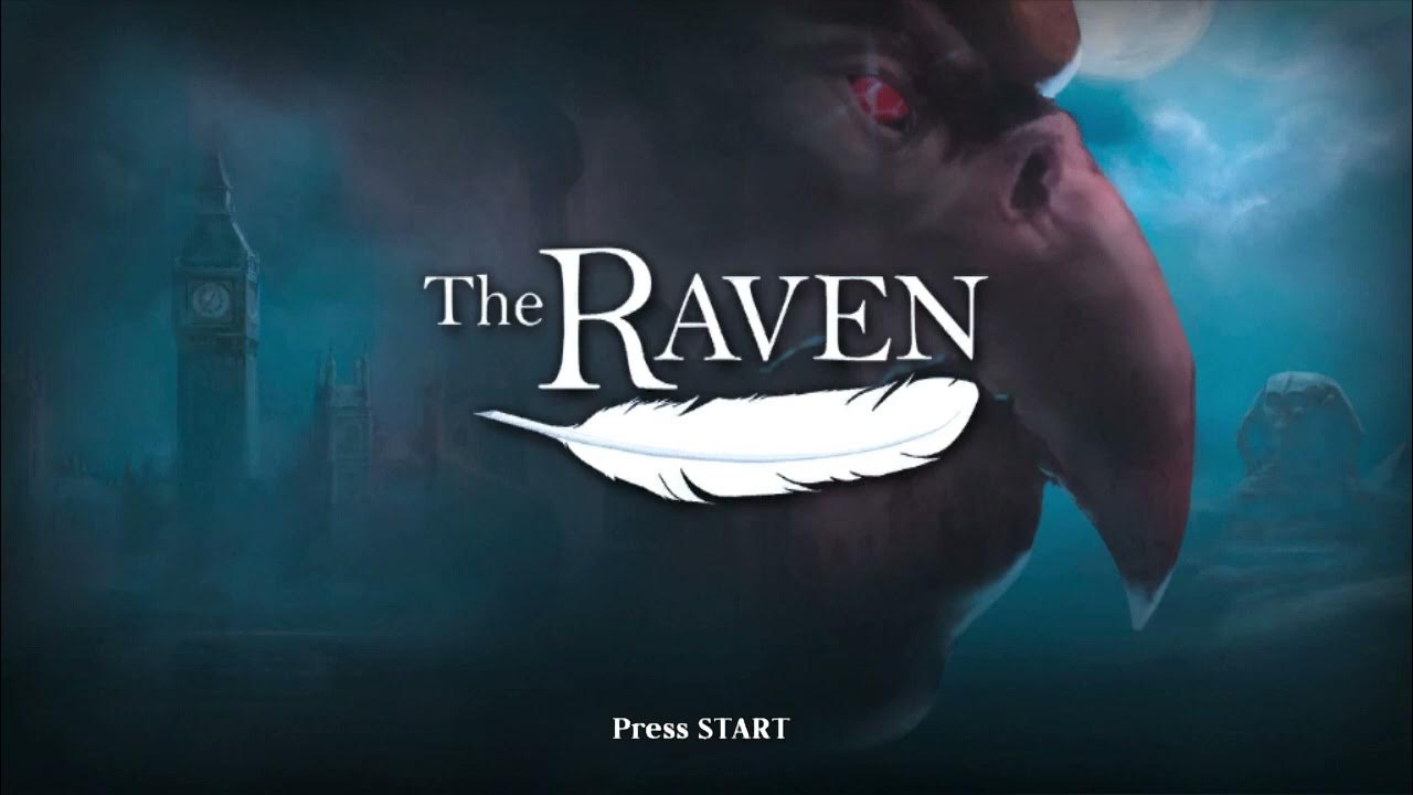 The ravens are the unique. The Raven: Legacy of a Master Thief (2013). Raven игра. The Raven ps3. The Raven atsmxn.