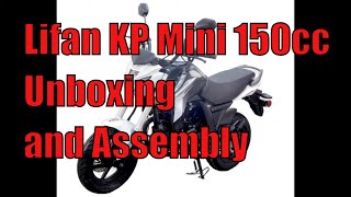 Unboxing and Assembling the New American Lifan KP Mini 150cc Motorcycle - Honda Grom Clone