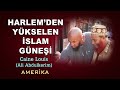 HARLEM'DEN YÜKSELEN İSLAM GÜNEŞİ | Müslüman Olan Caine (Ali Abdulkerim) Anlatıyor | Amerika