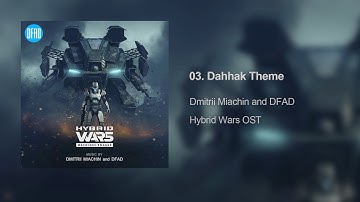 Hybrid Wars - Dahhak Theme | Original Soundtrack by Dmitrii Miachin and DFAD