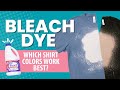 Bleaching Shirts for Beginners: Which color shirts bleach the best?