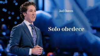 Solo obedece  Joel Osteen en español