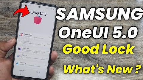 Samsung OneUI 5.0 Good Lock New Update | A50 A50s A51 A52 A52S A71 A31 F62 M52 A53 A33 S21 S20