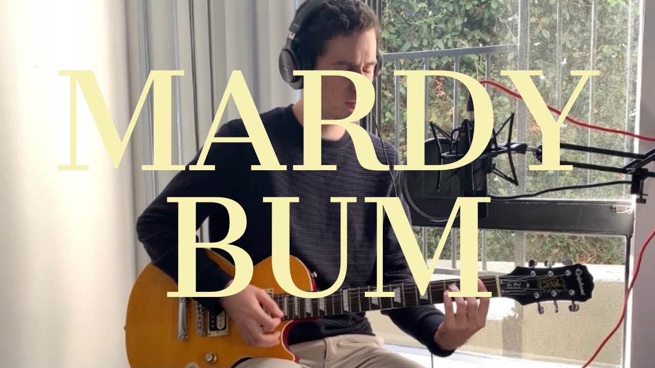 Mardy Bum | Arctic Monkeys (Cover)