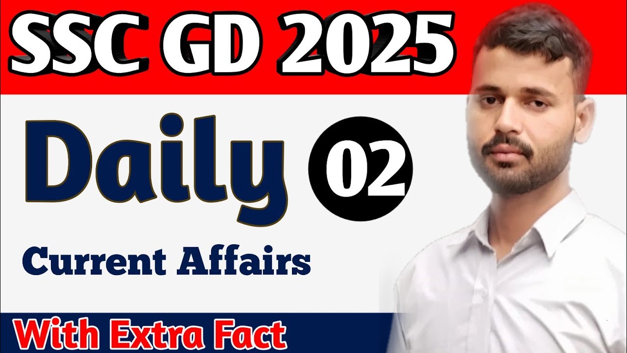 Daily Current Affairs // SSC GD 2025 // @VishnuChaudhary - YouTube