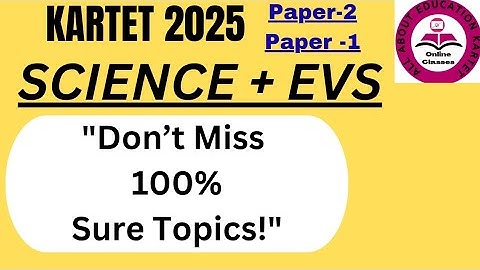 KARTET 2025 Science+EVS Important Topics| Most Expected Questions @AllabouteducationKarTet 