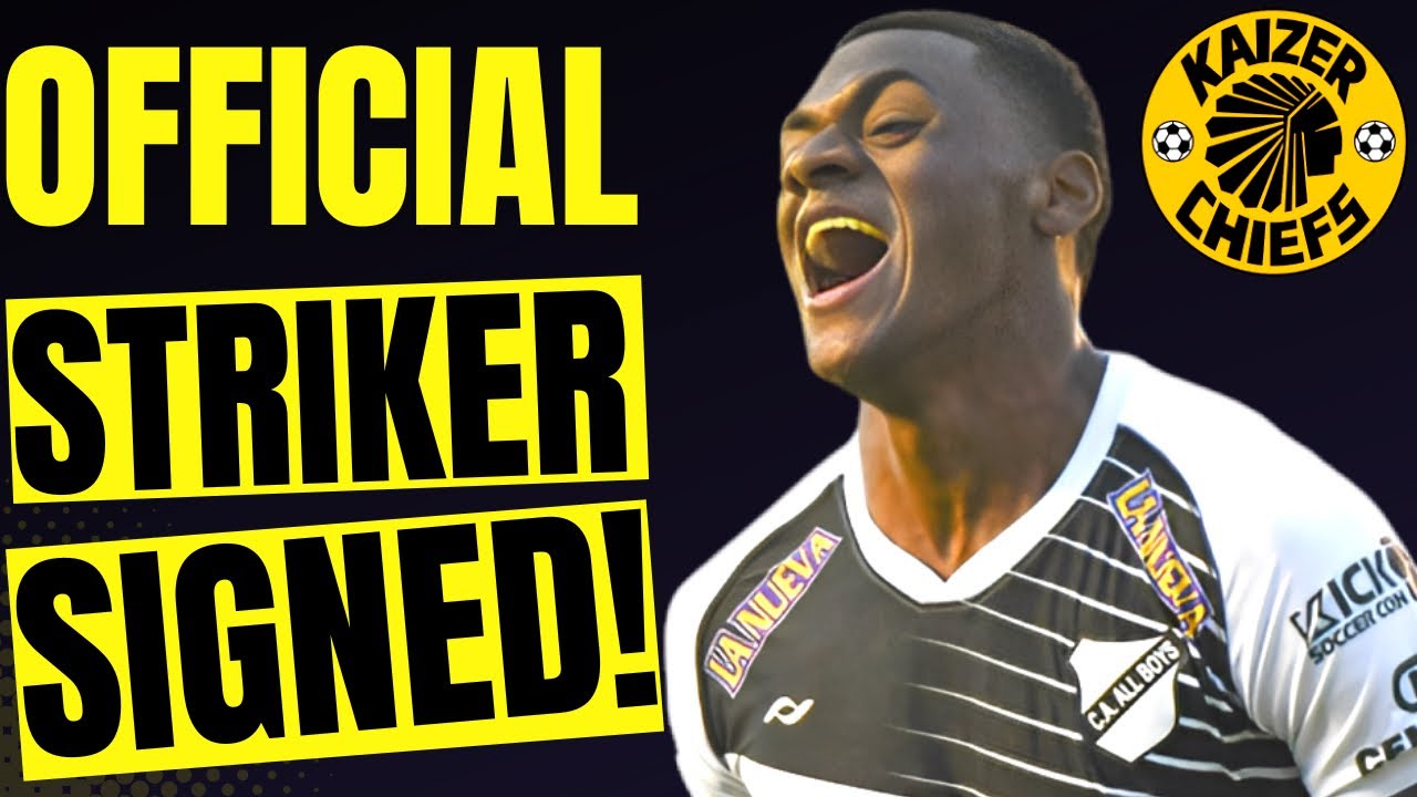Chiefs Signs a Striker & Another Signing Soon! - YouTube