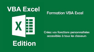 VBA Excel - Créez vos fonctions personnalisée sous Excel accessibles à tous les classeurs.