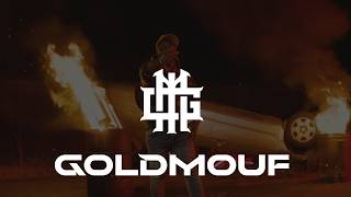 Goldmouf - Headline Official Video
