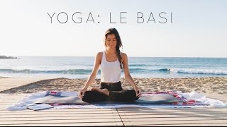 Yoga per Principianti: le basi Pt.1