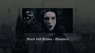 Black Veil Brides  Bleeders (slowed + reverb)