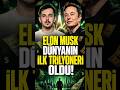 Elon Musk, SpaceX halka arzıyla dünyanın ilk trilyoneri oldu!