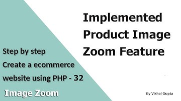 Step by step create an eCommerce website using PHP - Part 32 (Product Image Zoom Feature)