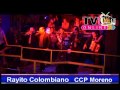 RAYITO COLOMBIANO EN CCP MORENO 18-01-13