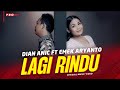 Dian Anic Ft. Emek Aryanto - Lagi Rindu (Official Music Video)