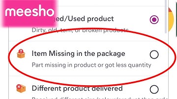 Meesho Return Exchange Showing Item Missing in the package meaning in hindi