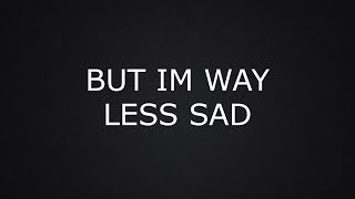 AJR - Way Less Sad (Lyrics)