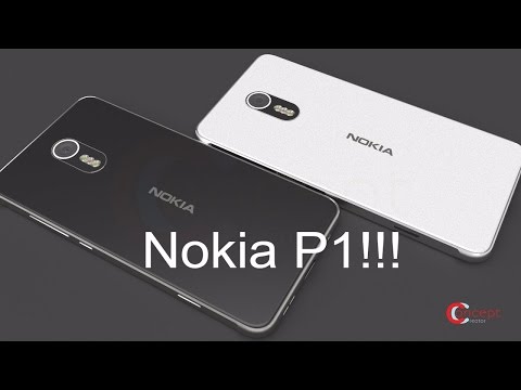 NOKIA P1 New Flagship Is Finally Here With 6GB RAM a 256GB ROM and 22.3 MP Camera ! ᴴᴰ