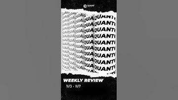 QuantVue wekelijkse samenvatting 11/2 - 11/7 | Meer informatie op www.QuantVue.io