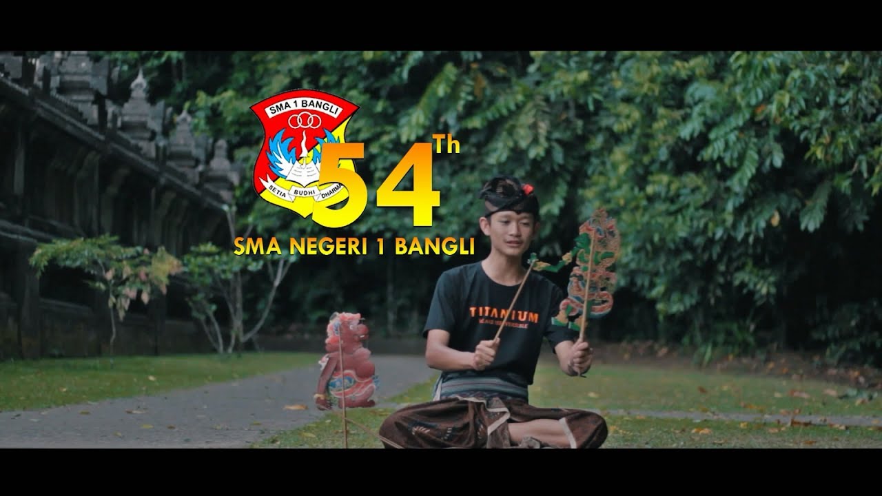 Video Ucapan Selamat Ulang Tahun Sman 1 Bangli Yang Ke 54 Bahasa Bali Youtube