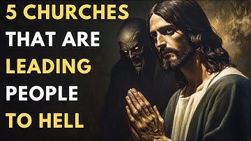 5 Churches That Are Leading People to Hell: The Dire Importance of Sound Doctrine | Biblical Wisdom