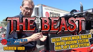 Meet THE BEAST - Diesel Power Wash Trailer with Dual Soft Wash System and Enviro Vacuum System