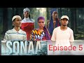 Sonaa  episode 5