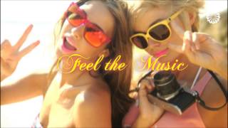 DEEP HOUSE MIX SUMMER # IBIZA # ( Feel the Music ) VOL 10