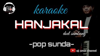 hanjakal (doel sumbang) - karaoke lirik