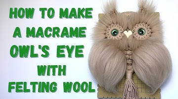 Macrame Tutorial: How to Make an Owl