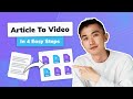 How to Convert an Article into a Video in 4 easy steps