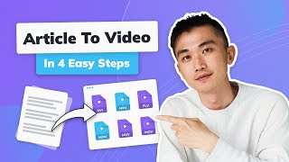 How to Convert an Article into a Video in 4 easy steps