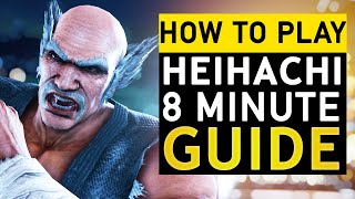 How to Play \& Beat Heihachi | 8 Min Guide