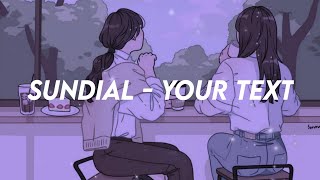 sundial - your text (Lirik Terjemahan)