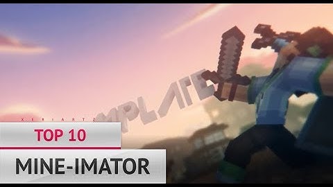 😍 FREE 😍 TOP 10 MINE-IMATOR INTRO TEMPLATES
