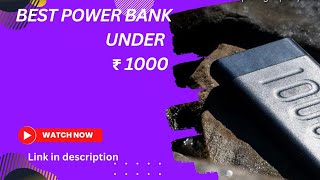 Top 5 Power Banks Under 1000 Rupees: Affordable Charging Solutions for Every Need.