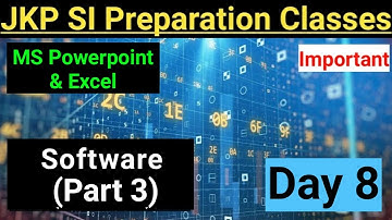 PowerPoint & Excel | SOFTWARE (Part 3) | JKP Sub Inspector Preparation Classes || JKSSB Computer