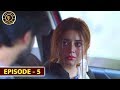 Mera Dil Mera Dushman Episode 5 | Alizey Shah & Noman Sami | Top Pakistani Drama