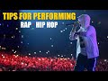 Best Tips for Rap/Hip Hop Performance [ How to Perform Live ] Pt. 1