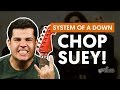 Chop Suey! - System Of A Down (aula de guitarra)