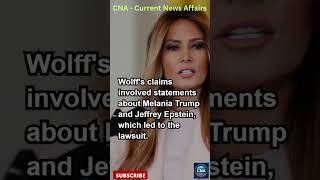Judge Dismisses Michael Wolff's Lawsuit Against Melania Trump #shorts #news #judge #melaniatrump