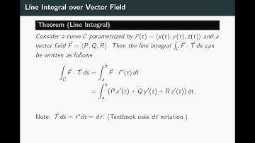 Multivariable Calculus: Line Integrals over Vector Fields Theory (16.2)